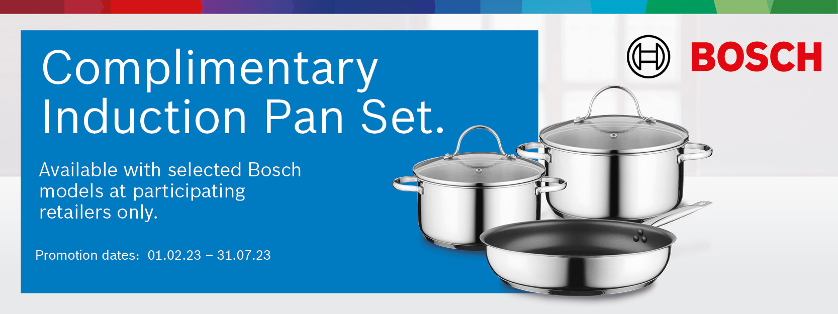 Bosch Complimentary Induction Pan Set (31/07/2023)